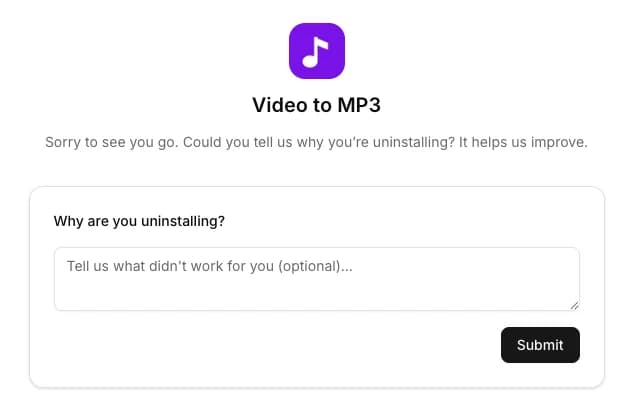 Uninstall feedback page asking a departing user one optional question about why they are uninstalling
